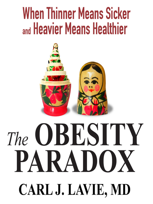 Title details for The Obesity Paradox by Carl J. Lavie - Wait list